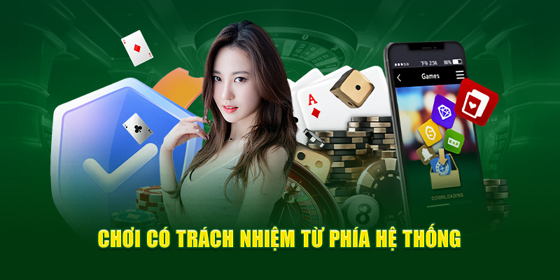Chơi có trách nhiệm từ phía hệ thống 69VN