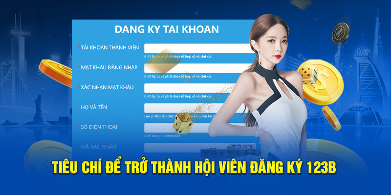 Tiêu chí để trở thành hội viên nhà cái 123B